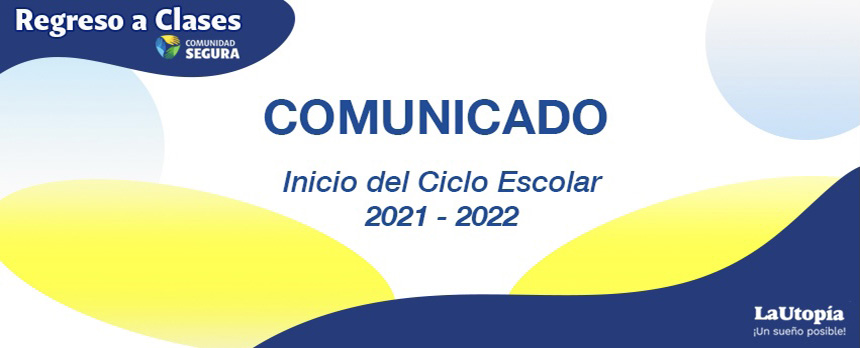 Inicio de Ciclo Escolar 2021-2022